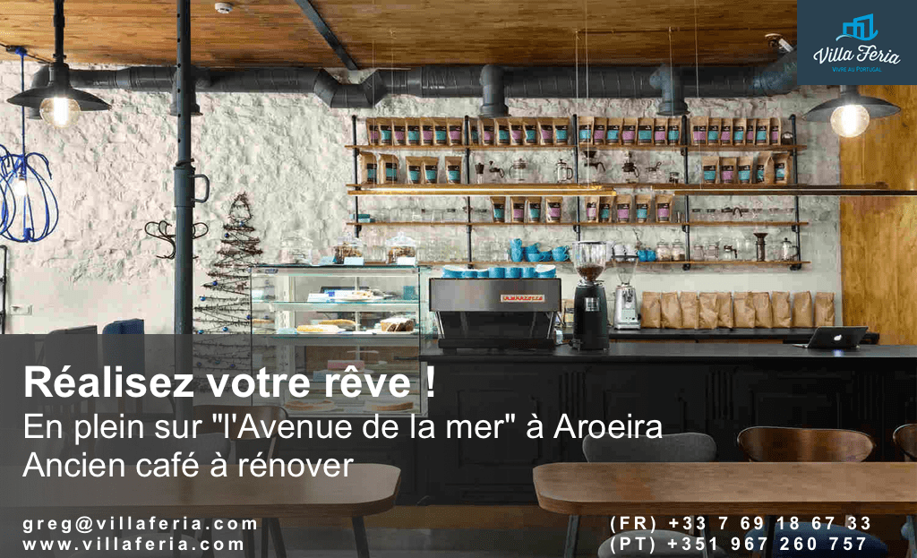 Ouvrir votre propre Café ou Restaurant à Aroeira dans le Sud de Lisbonne